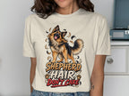 German Shepherd graphic with text "Shepherd Hair Don't Care" and paw prints.