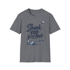 Shank You Mono T-Shirt