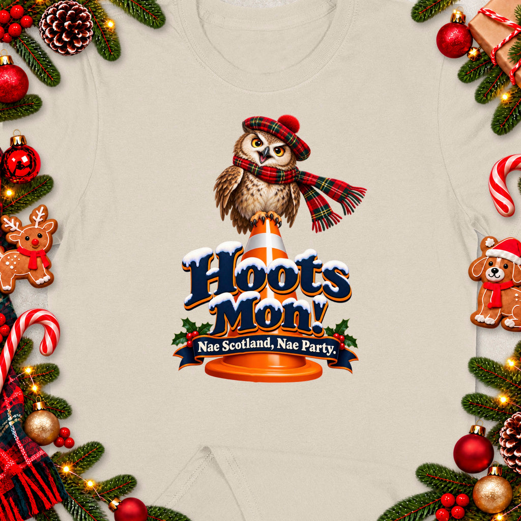 Owl wearing a tartan hat and scarf on a cone, with text "Hoots Mon!" and "Nae Scotland, Nae Party."
