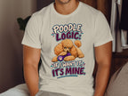 Poodle Logic, If I Want It, It's Mine text with a poodle holding a toy.