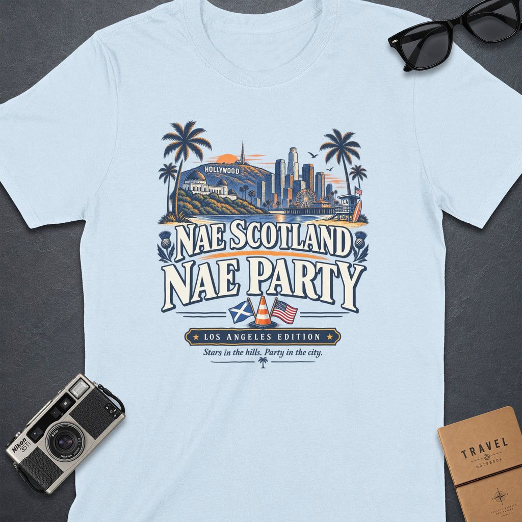 Light blue t-shirt with "Nae Scotland Nae Party" Los Angeles design.