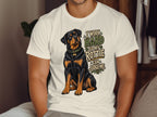 White t-shirt with a Rottweiler and text "I work hard so my Rottie can judge me."