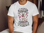 White t-shirt with "Life is Better with a Poodle" graphic and cartoon poodle.