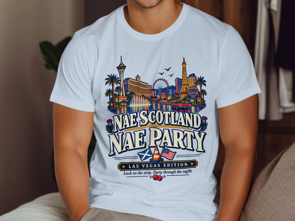 White t-shirt with Las Vegas skyline graphic and "Nae Scotland Nae Party" text.