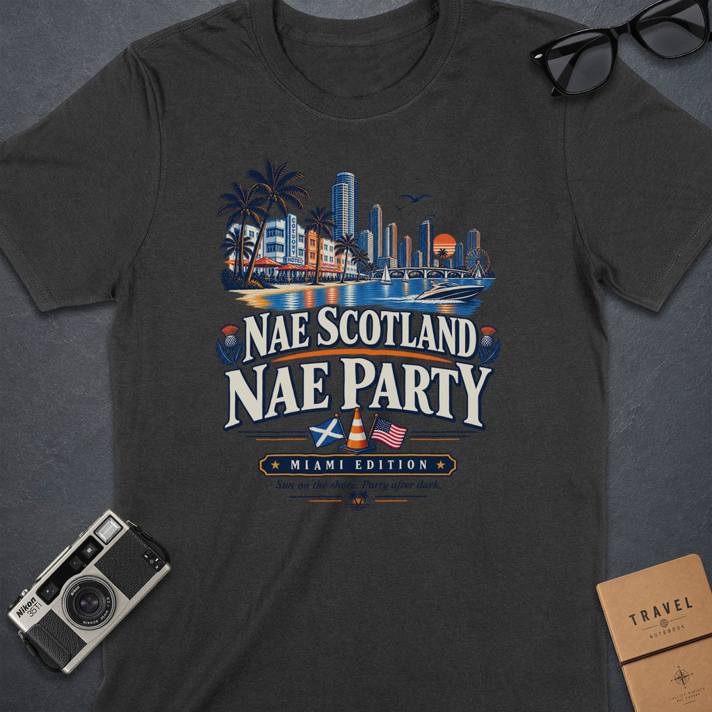 Dark t-shirt with "Nae Scotland Nae Party Miami Edition" text and graphic.