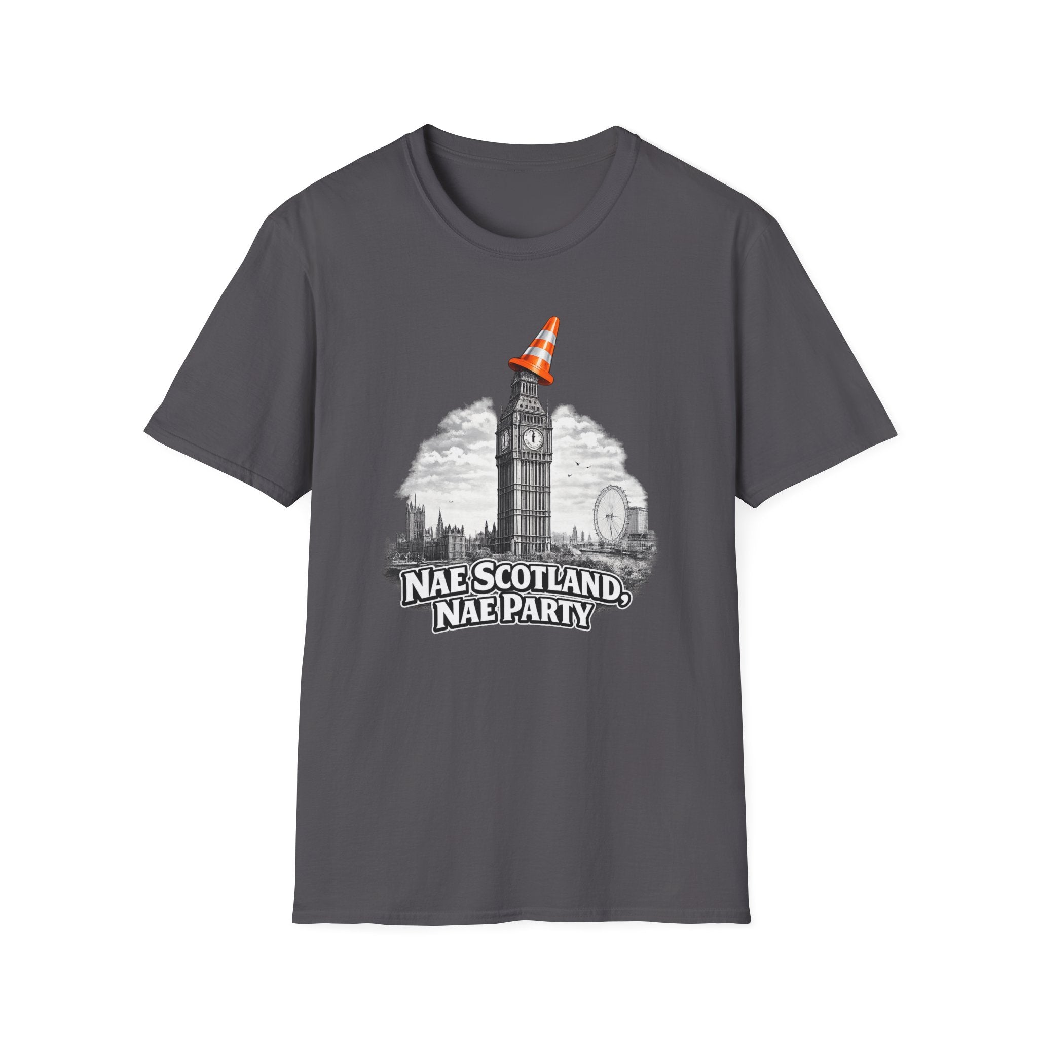 Nae Scotland, Nae Party – Big Ben Cone T-Shirt