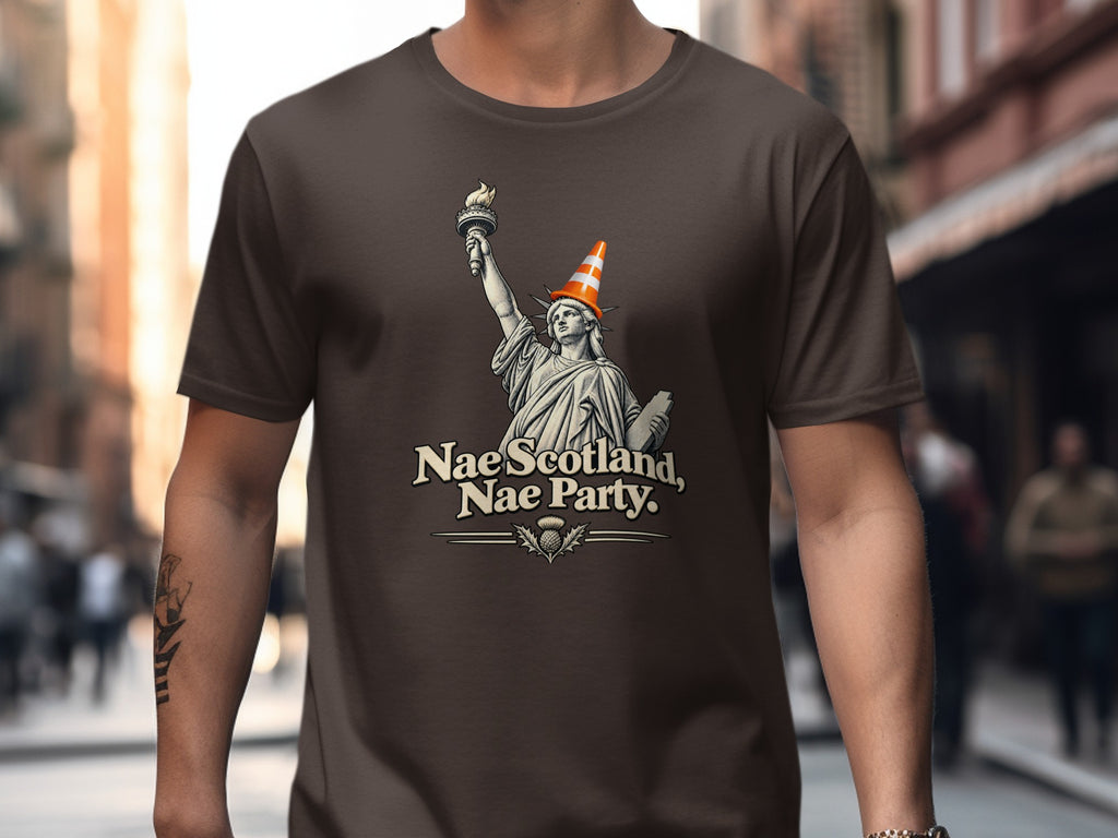Statue of Liberty wearing a traffic cone and text "Nae Scotland, Nae Party."