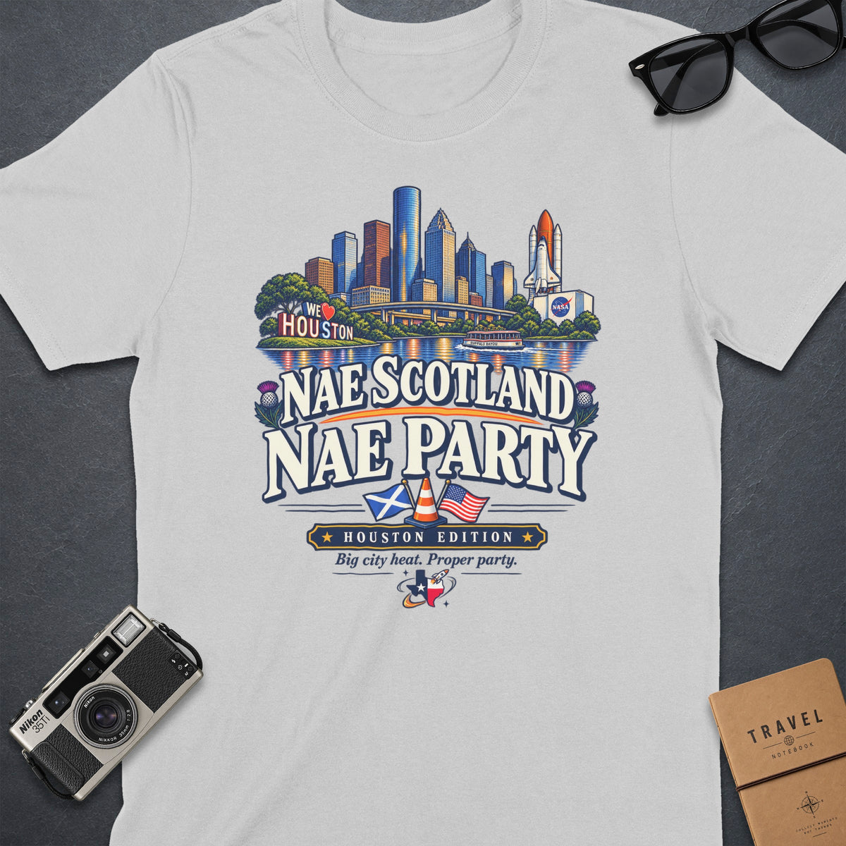 White t-shirt with "Nae Scotland Nae Party" and Houston skyline graphic.