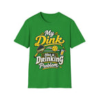 Dinking Problem T-Shirt