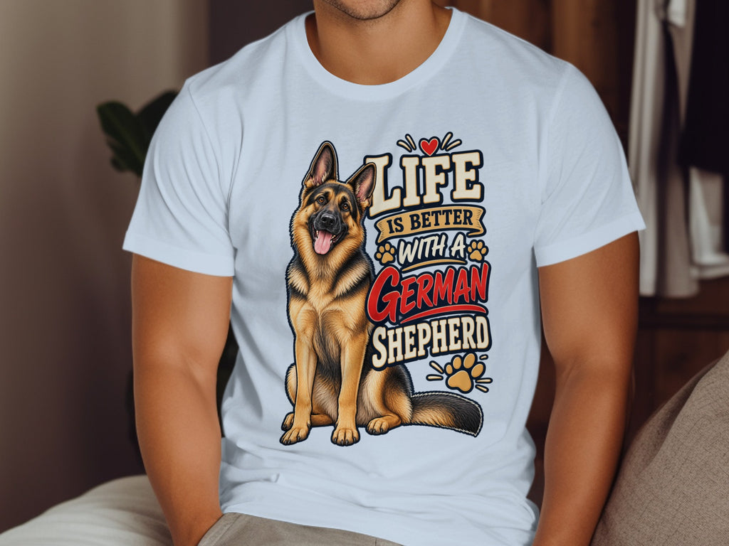 German Shepherd graphic with text "Life is Better With A German Shepherd".