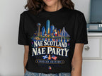 Black t-shirt with Dallas skyline graphic and text "Nae Scotland Nae Party".