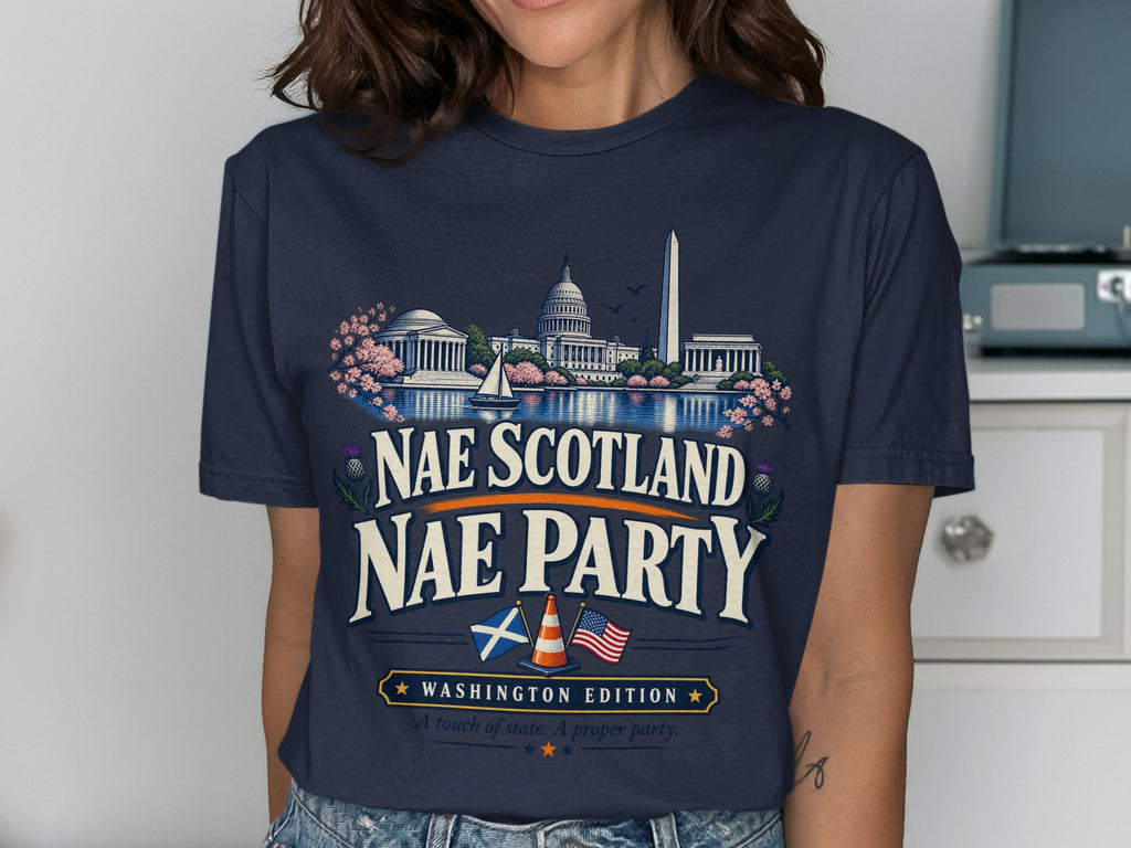 Navy t-shirt with Washington DC landmarks and "Nae Scotland Nae Party" text.