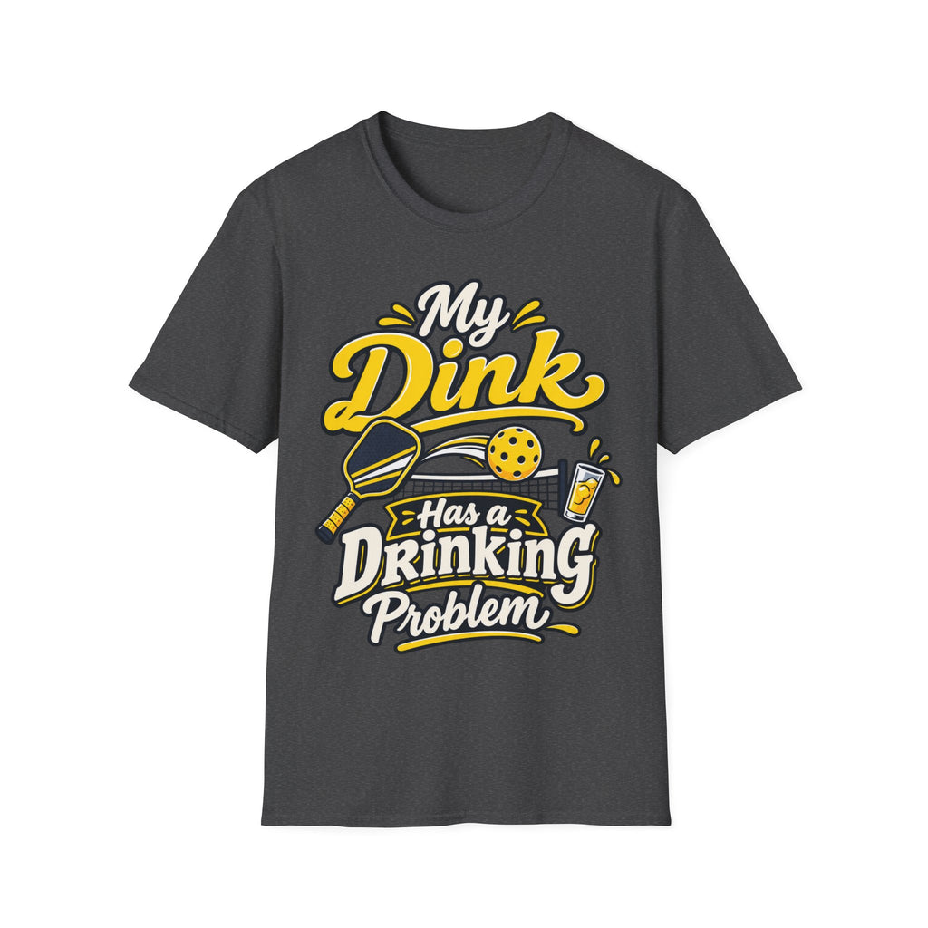 Dinking Problem T-Shirt
