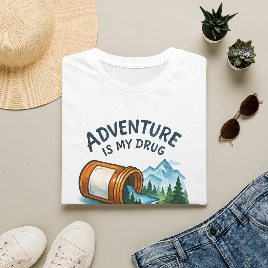 Adventure Is My Drug T-Shirt