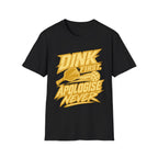Get Dink T-Shirt