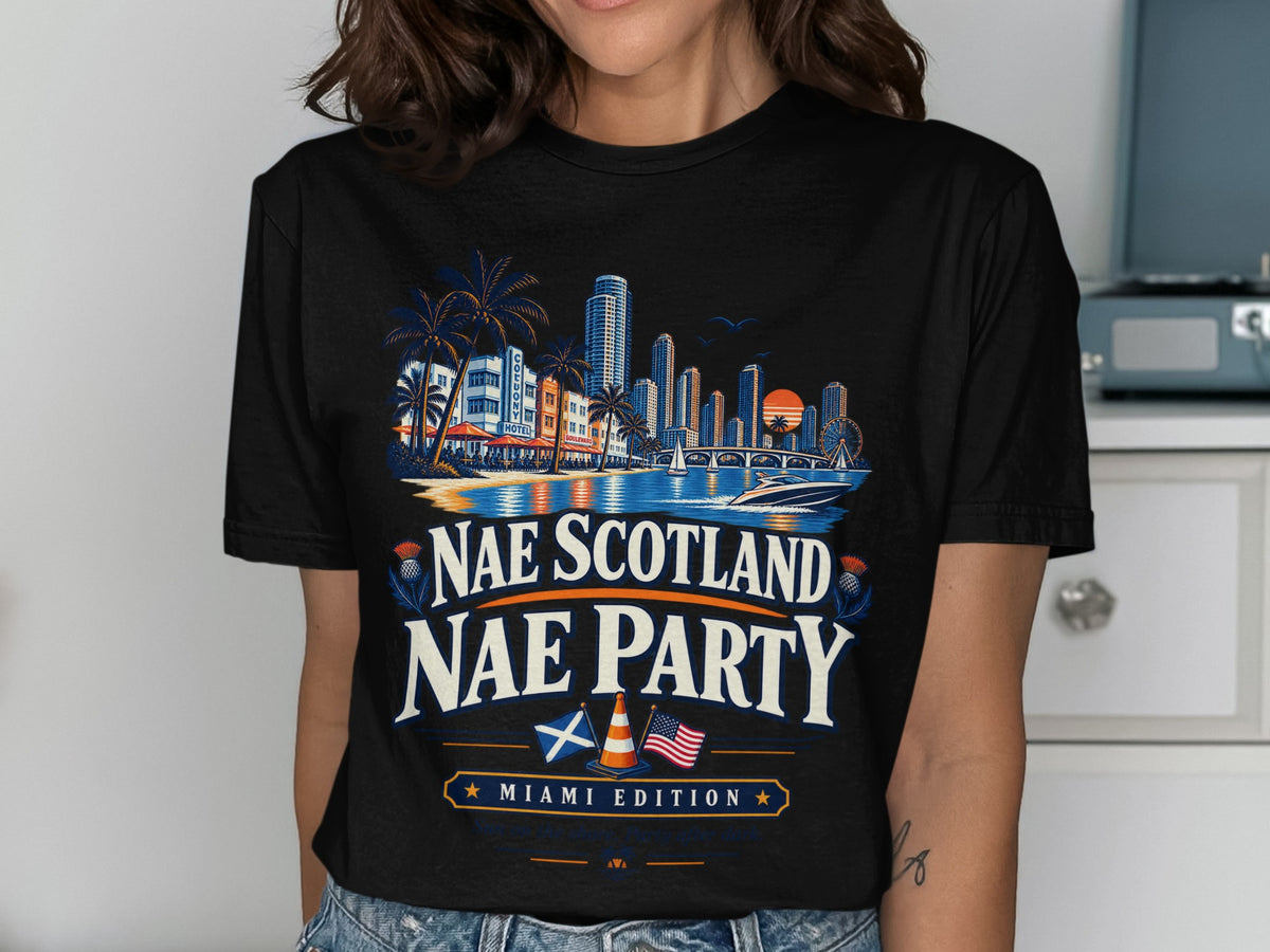 Black t-shirt graphic with Miami skyline, palm trees, boat, and text Nae Scotland Nae Party Miami Edition.