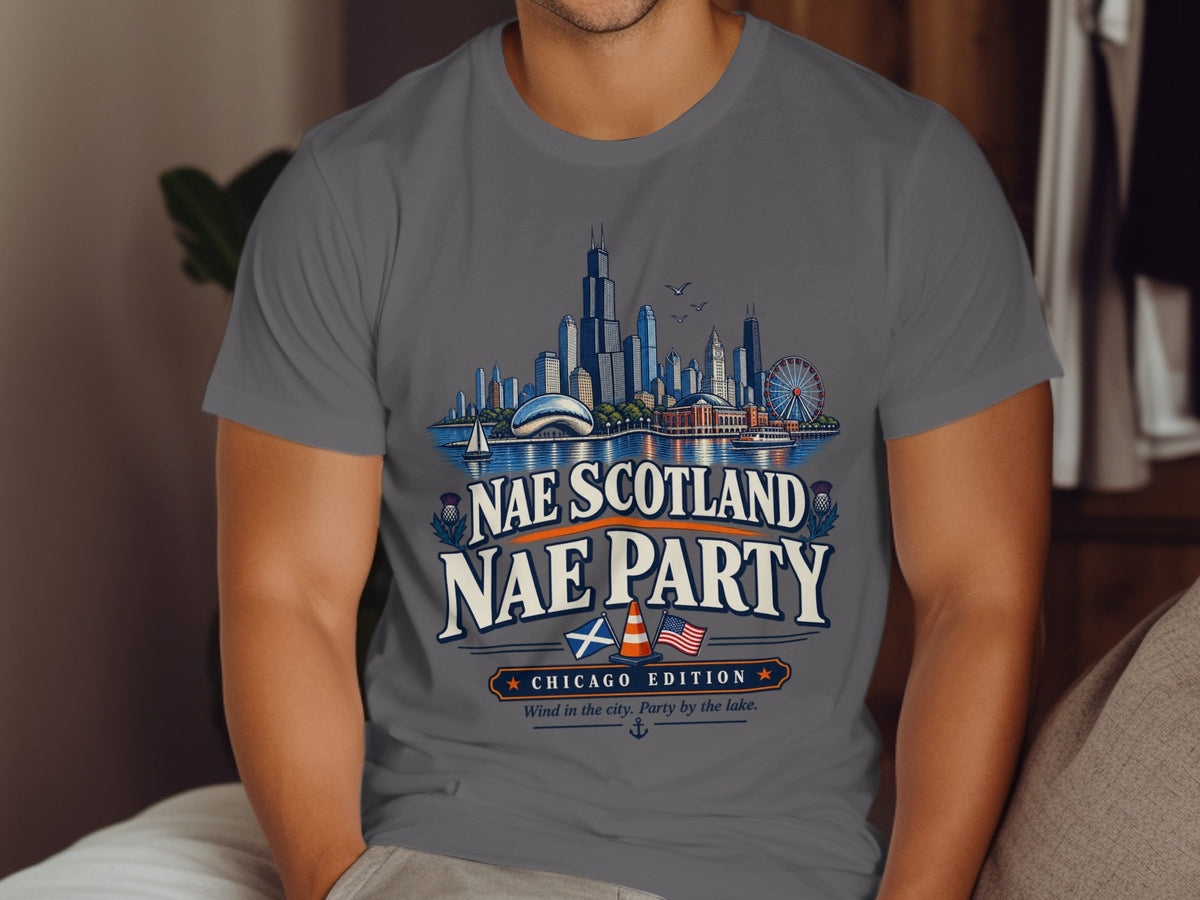 Gray t-shirt with Chicago skyline, "Nae Scotland Nae Party Chicago Edition" text.