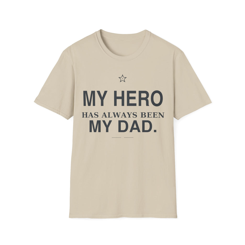 My Hero Dad T-Shirt