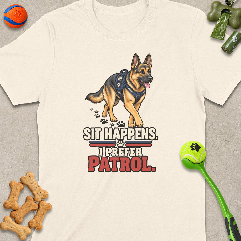German Shepherd wearing K9 vest with text "Sit Happens. I Prefer Patrol."
