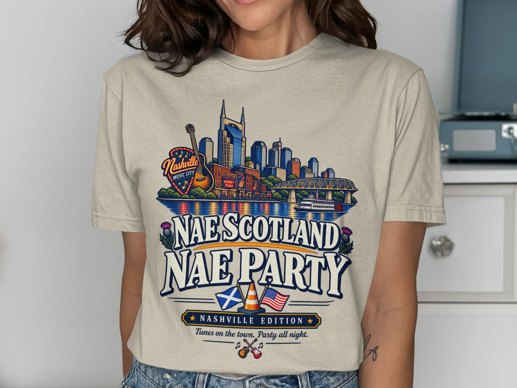 Nashville Music City graphic with skyline, guitar, and "Nae Scotland Nae Party" text.