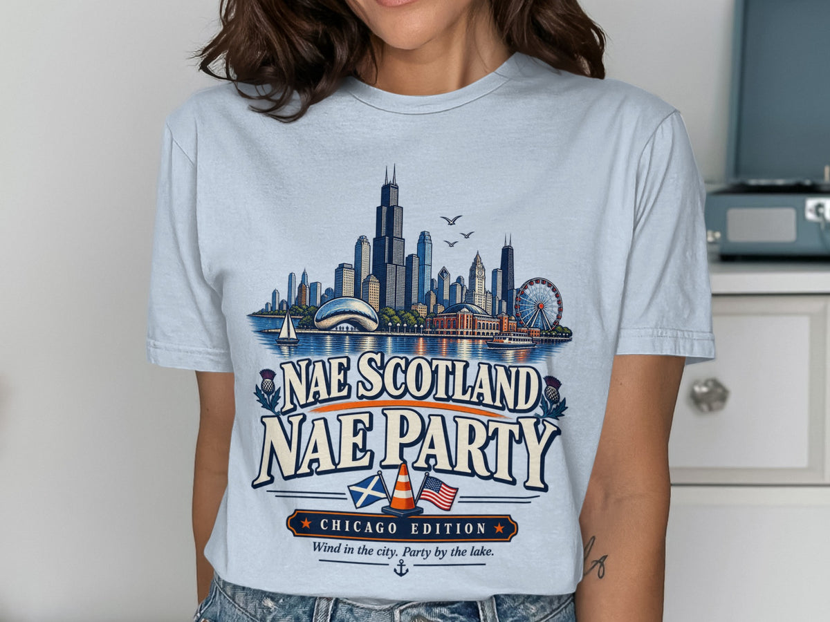 T-shirt with Chicago skyline, Scottish and American flags, "Nae Scotland Nae Party".