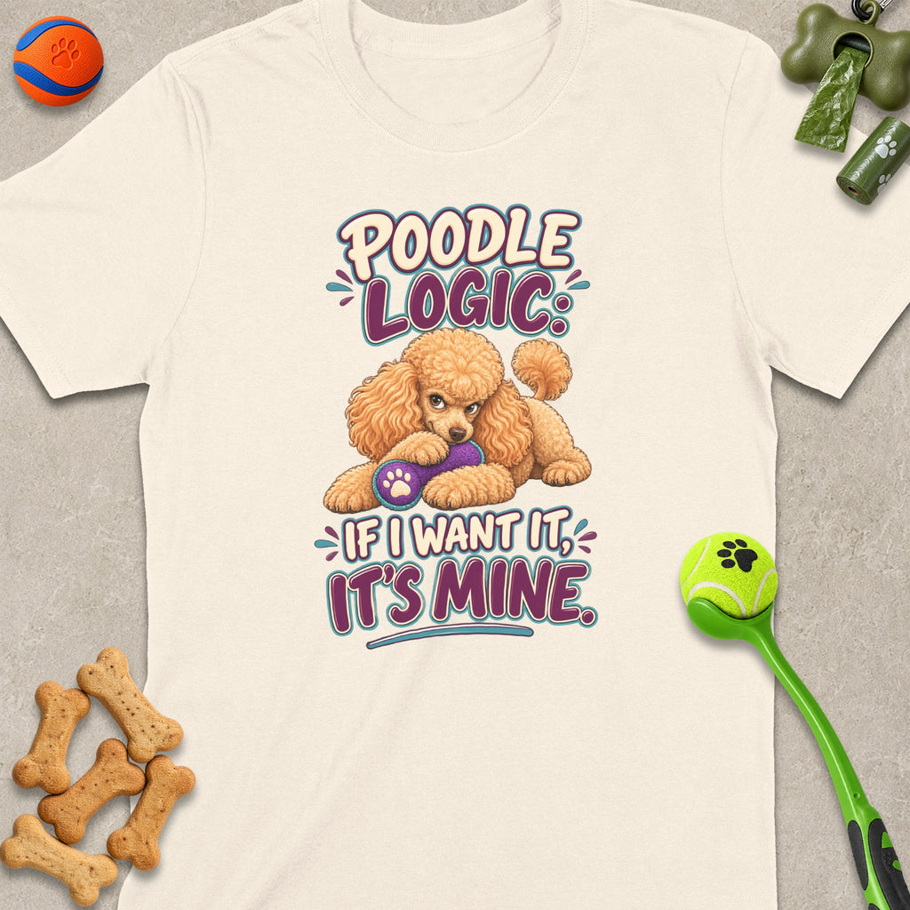 Cream t-shirt with poodle illustration and text "Poodle Logic: If I want it, it's mine."
