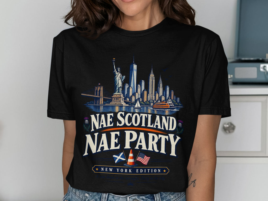 Black t-shirt featuring a New York City skyline with text "Nae Scotland Nae Party New York Edition".
