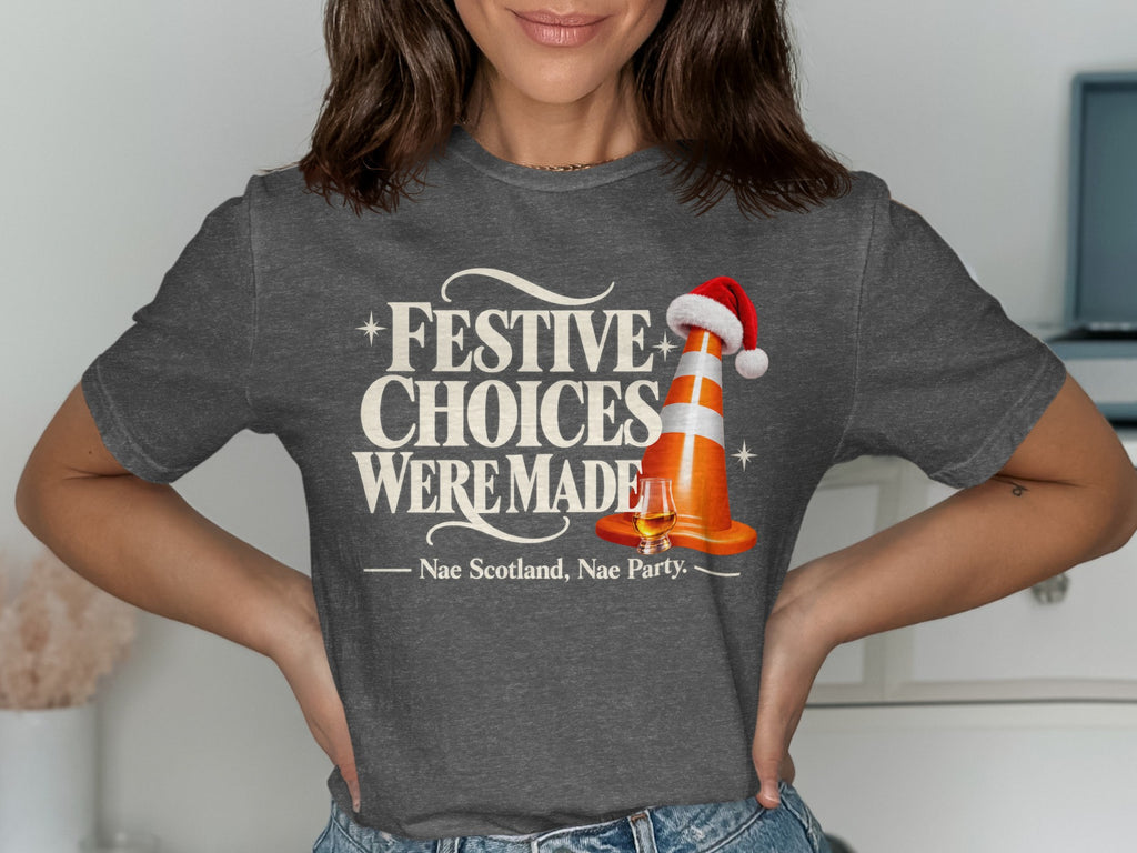 T-shirt with "Festive Choices Were Made" and a traffic cone with a Santa hat.
