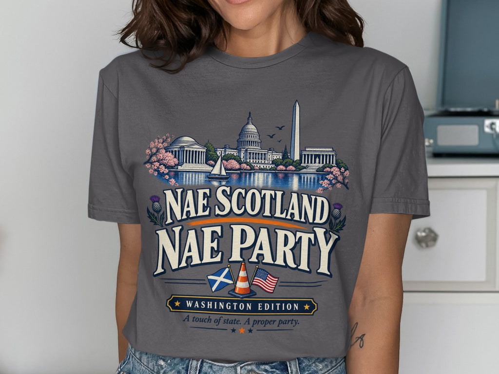 Washington D.C. landmarks and cherry blossoms with text "Nae Scotland Nae Party".