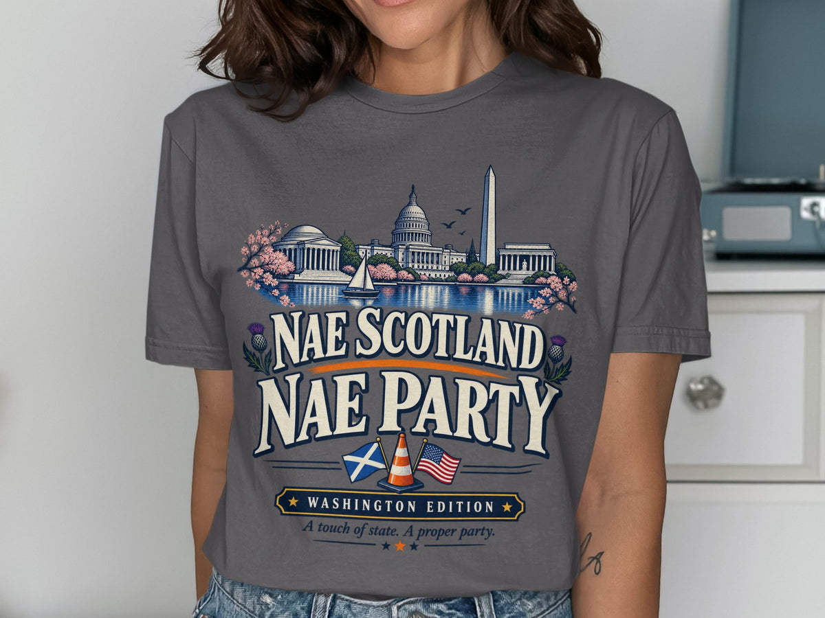 Washington D.C. landmarks and cherry blossoms with text "Nae Scotland Nae Party".