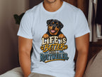 White t-shirt with Rottweiler graphic and text "LIFE IS BETTER WITH A ROTTWEILER".