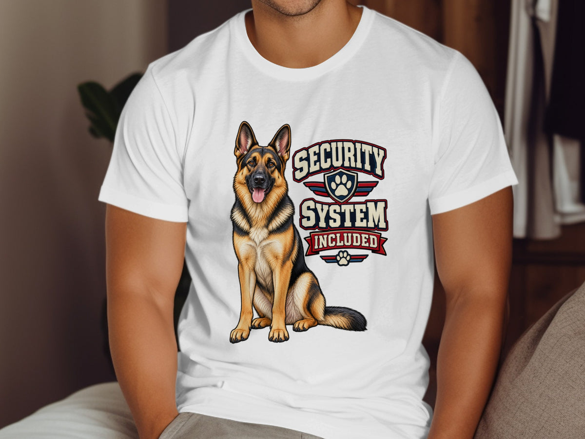White t-shirt with German Shepherd and "SECURITY SYSTEM INCLUDED" text design.
