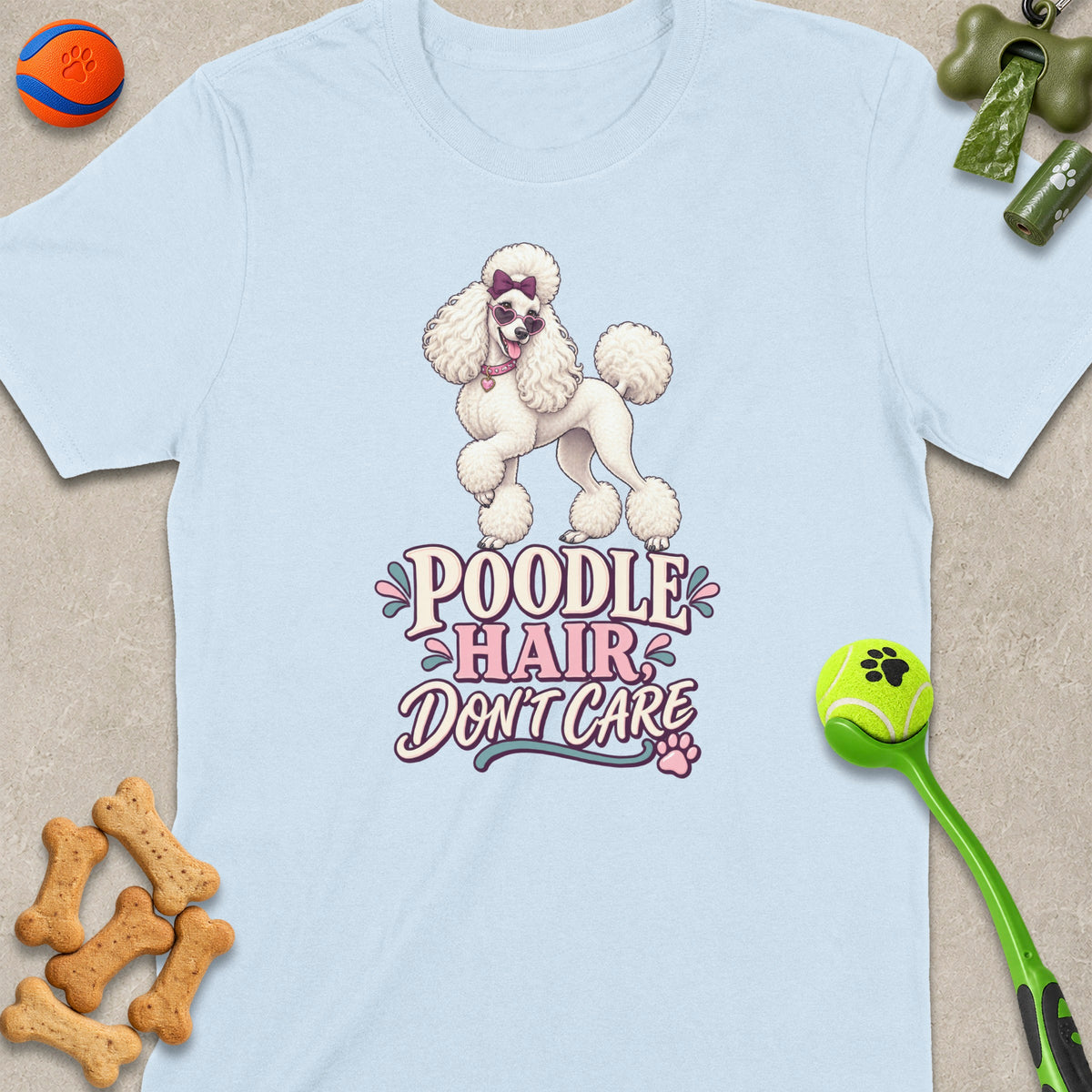 Light blue t-shirt with poodle graphic and text "Poodle Hair Don't Care."