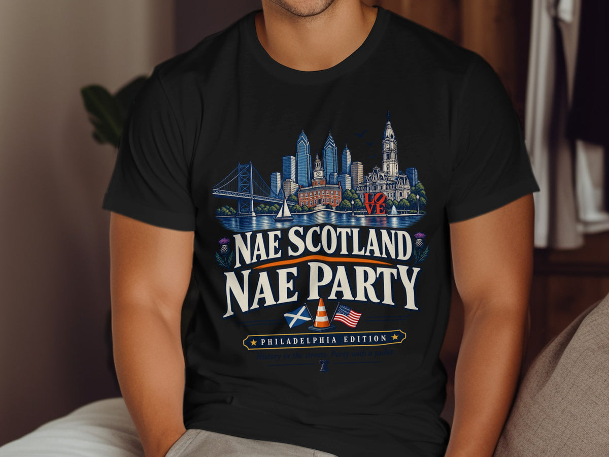 Black t-shirt with Philadelphia skyline graphic and "Nae Scotland Nae Party" text.