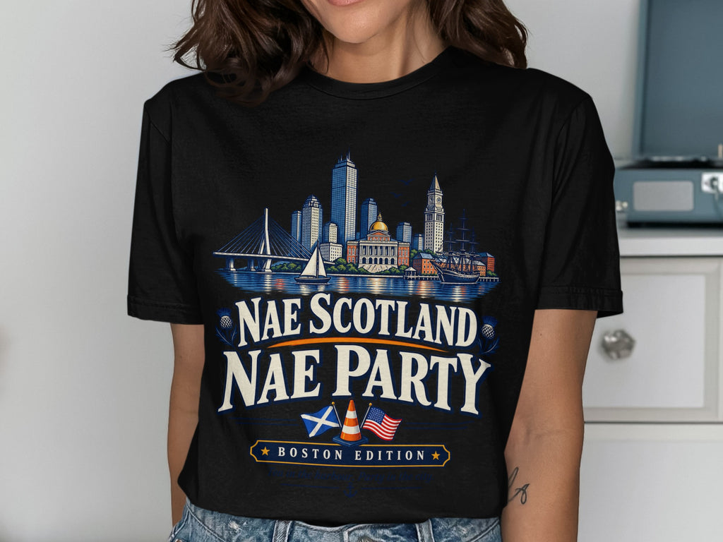 Black t-shirt with Boston skyline, "Nae Scotland Nae Party" text, and flags.