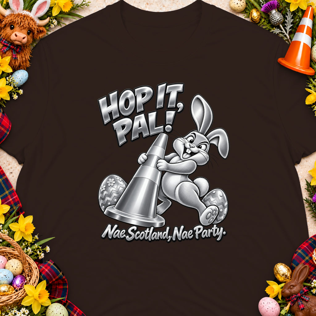 Cartoon rabbit holding a traffic cone with text "Hop It, Pal!" and "Nae Scotland, Nae Party."
