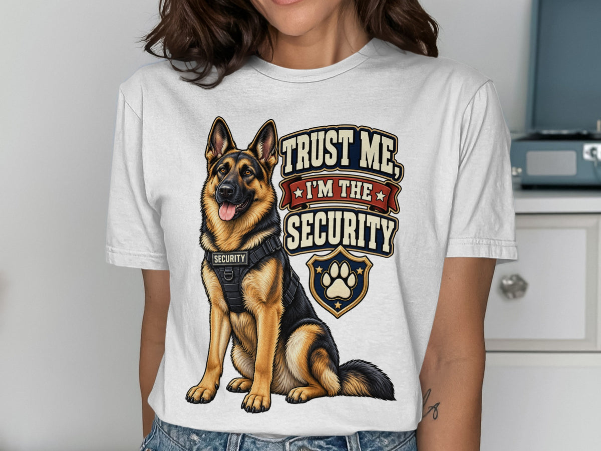German Shepherd with "Trust Me, I'm The Security" graphic and paw print shield.
