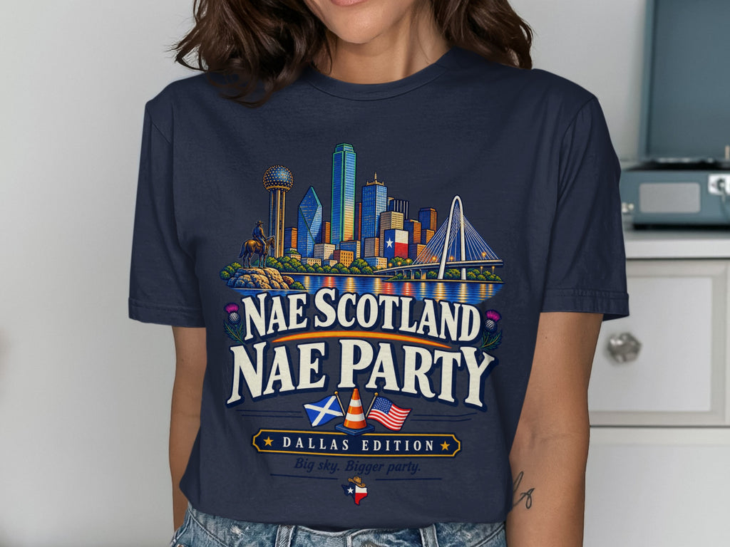 Dallas skyline graphic with text "Nae Scotland Nae Party Dallas Edition".