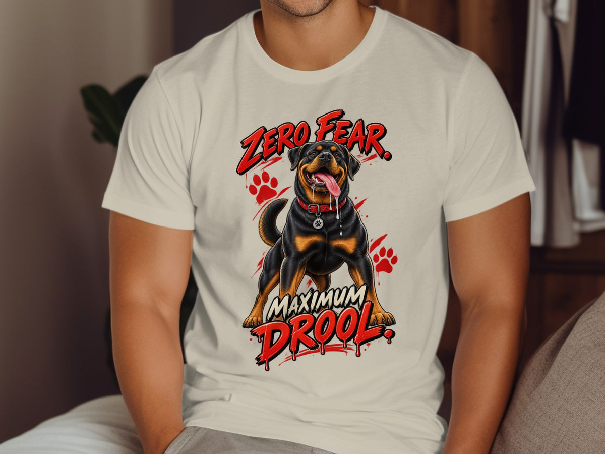 Graphic t-shirt with Rottweiler and text "ZERO FEAR MAXIMUM DROOL".