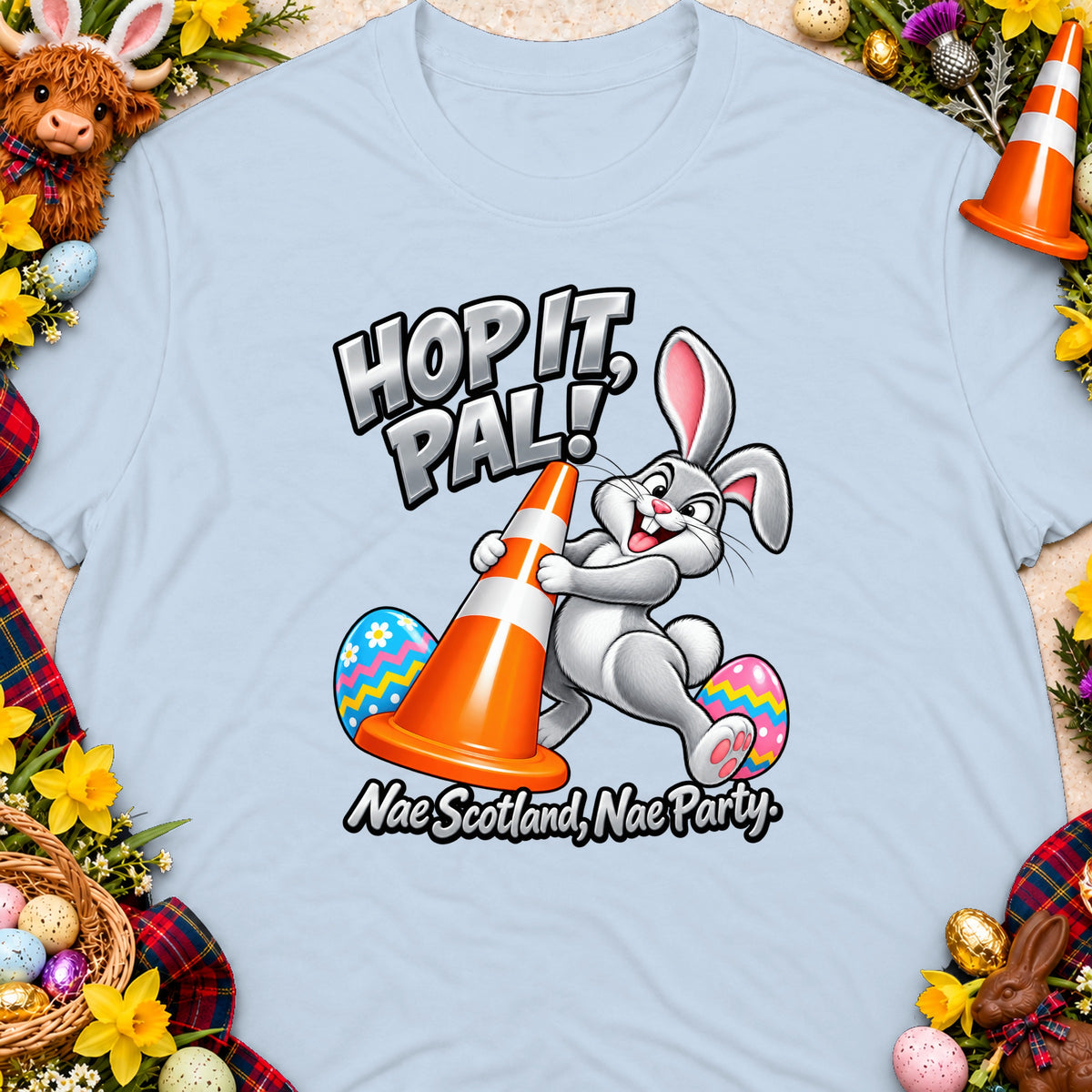 Bunny holding traffic cone with text "Hop It, Pal! Nae Scotland, Nae Party".
