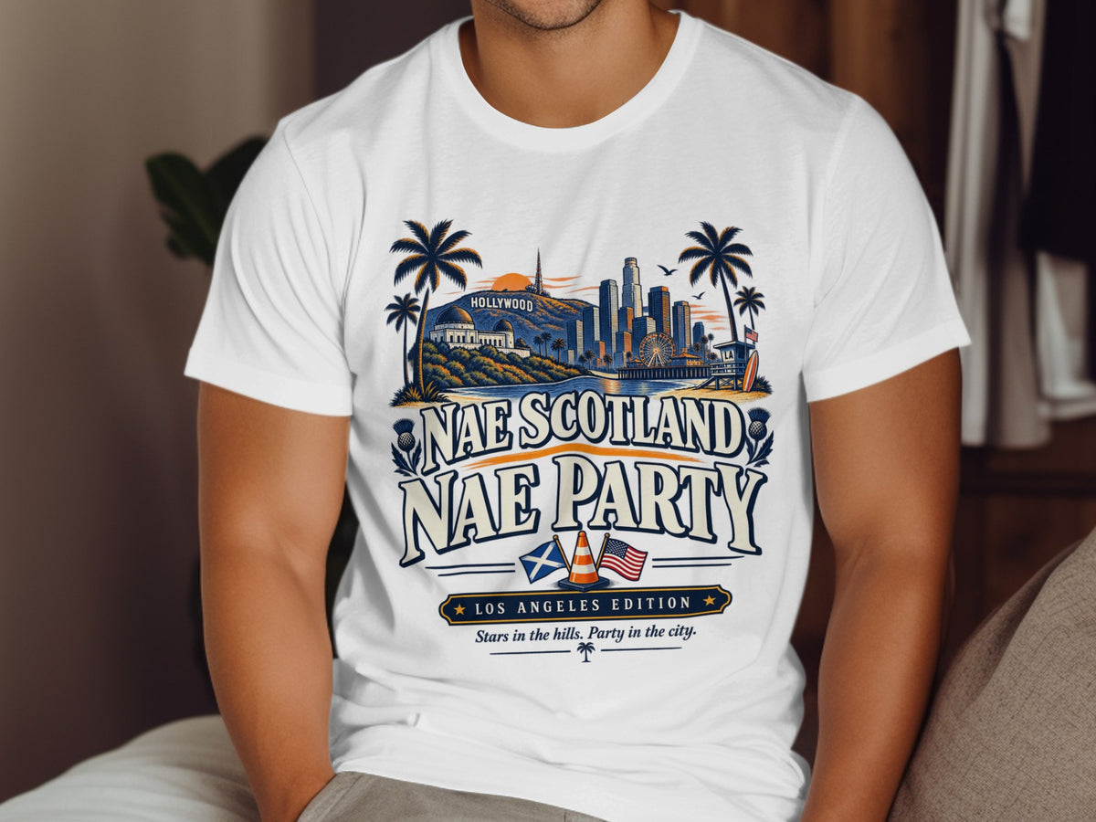 White t-shirt with "Nae Scotland Nae Party" text and Los Angeles skyline graphic.