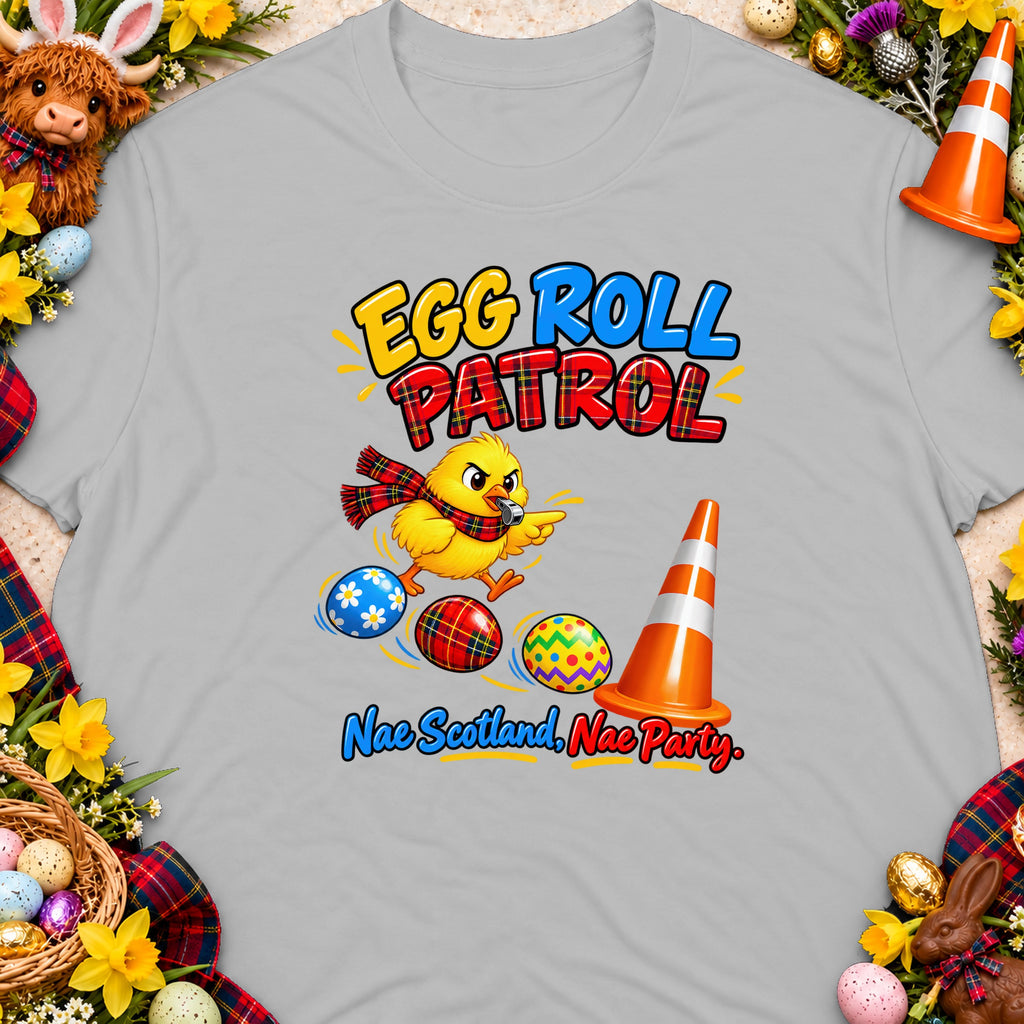Easter chick with whistle and eggs, text "Egg Roll Patrol Nae Scotland Nae Party".