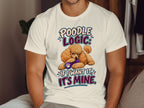 White t-shirt with poodle graphic and text "POODLE LOGIC: IF I WANT IT, IT'S MINE."