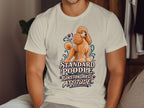 Cream t-shirt featuring a Standard Poodle with "Unstandard Attitude" text.