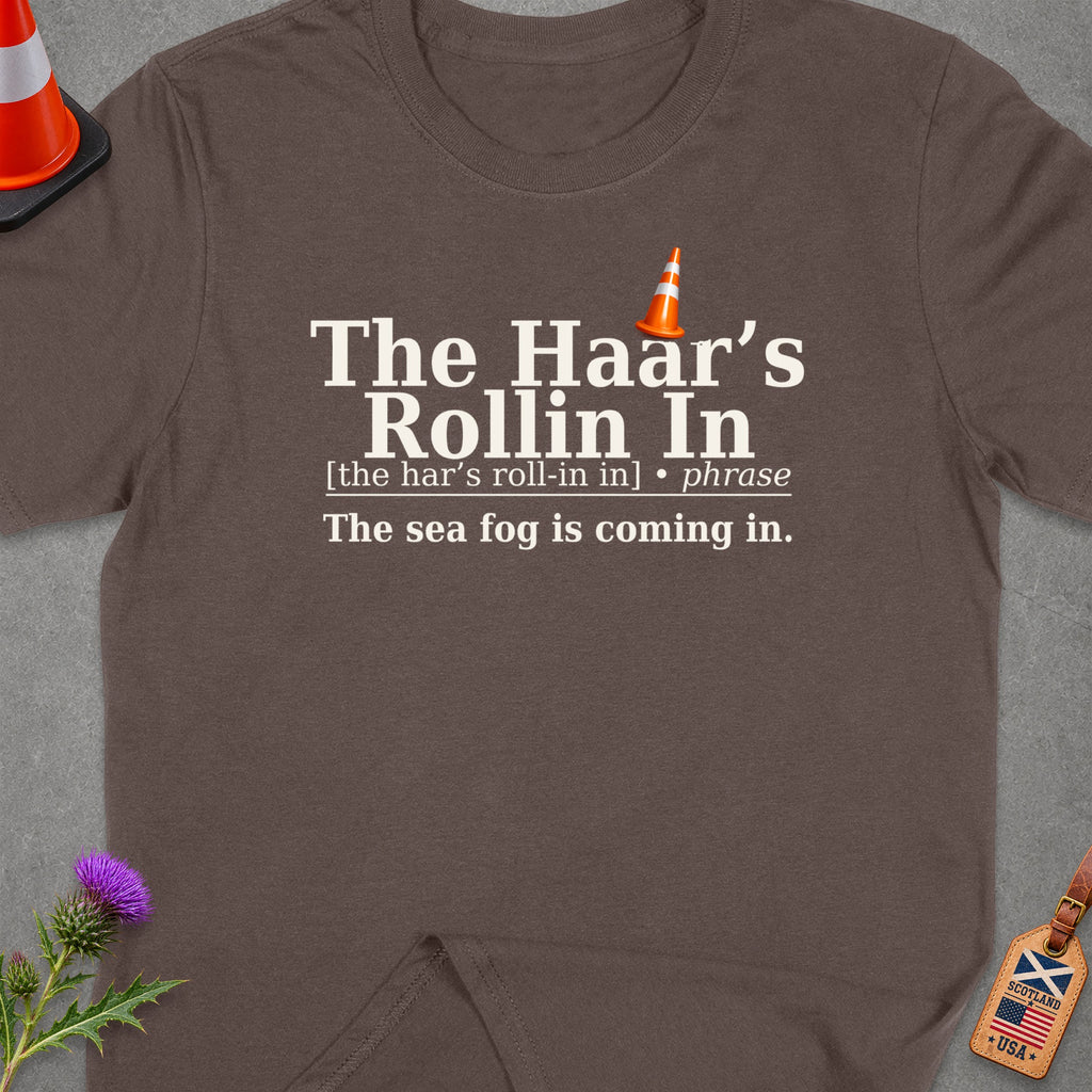 Brown t-shirt with "The Haar's Rollin In" phrase and definition.