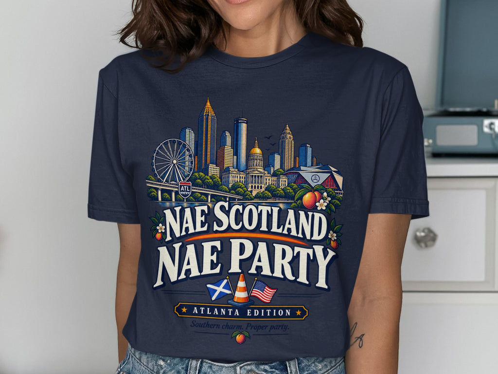 Atlanta skyline graphic with text "Nae Scotland Nae Party Atlanta Edition."