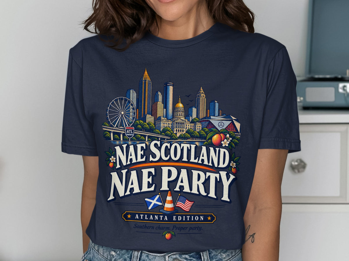 Atlanta skyline graphic with text "Nae Scotland Nae Party Atlanta Edition."