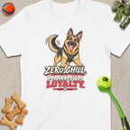 German Shepherd graphic with text "Zero Chill Maximum Loyalty" on white t-shirt.