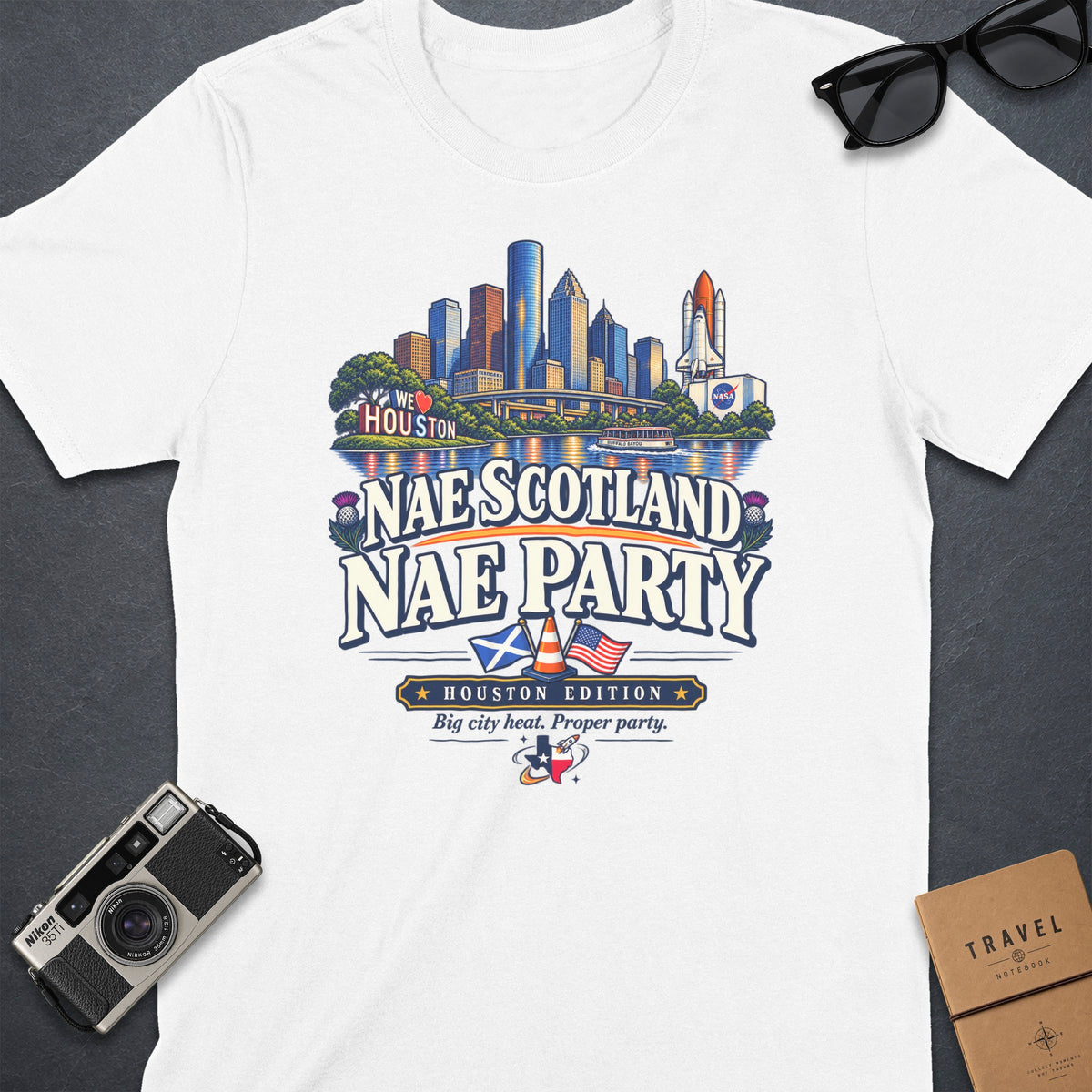 White t-shirt with "Nae Scotland Nae Party Houston Edition" graphic.