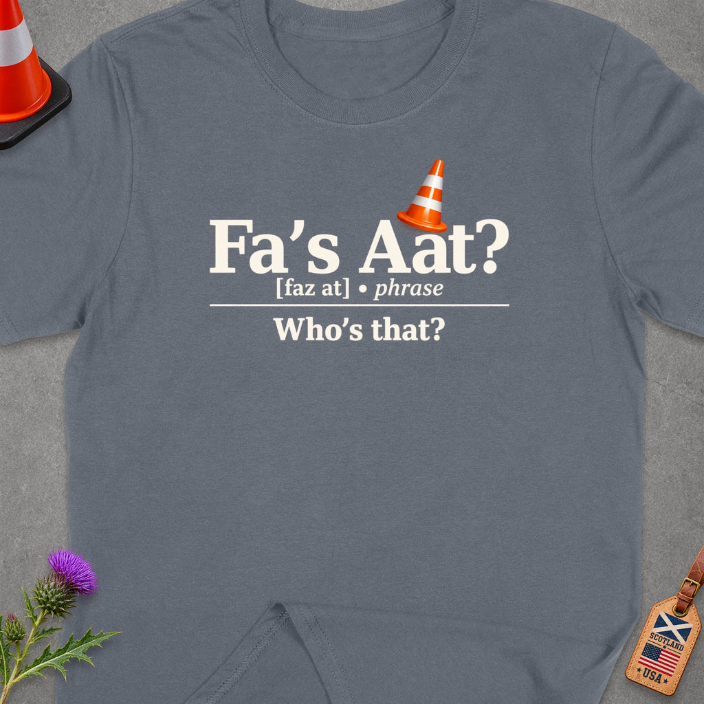 T-shirt with "Fa's Aat? Who's that?" in text, traffic cone icon.